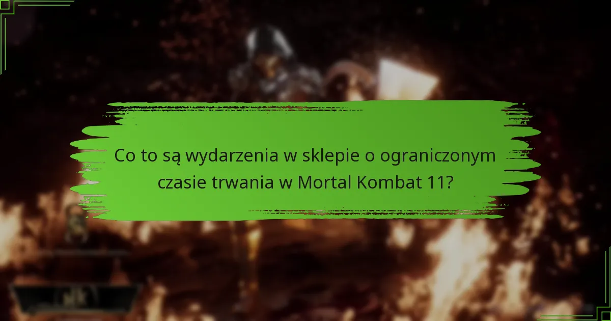 Jakie przedmioty są dostępne podczas wydarzeń o ograniczonym czasie trwania?