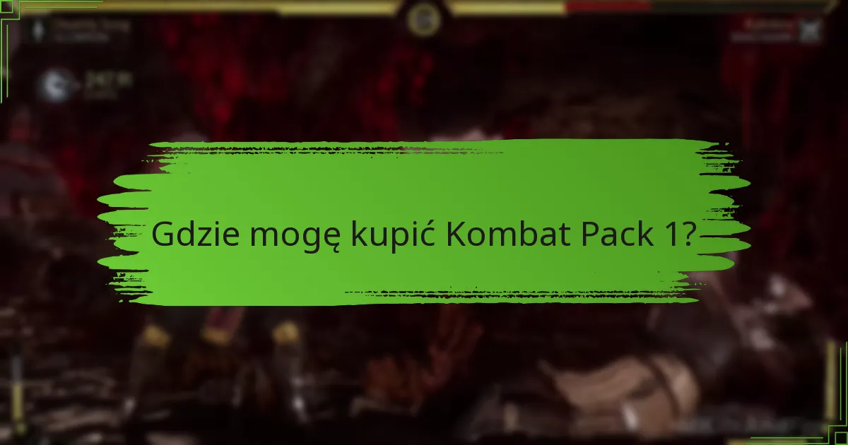 Jak mogę zdobyć Kombat Pack 1?