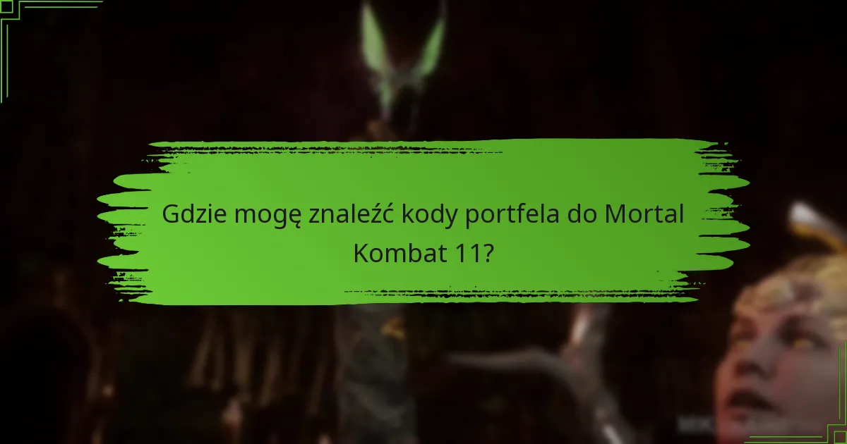 Jakie rodzaje kart podarunkowych mogę użyć do Mortal Kombat 11?