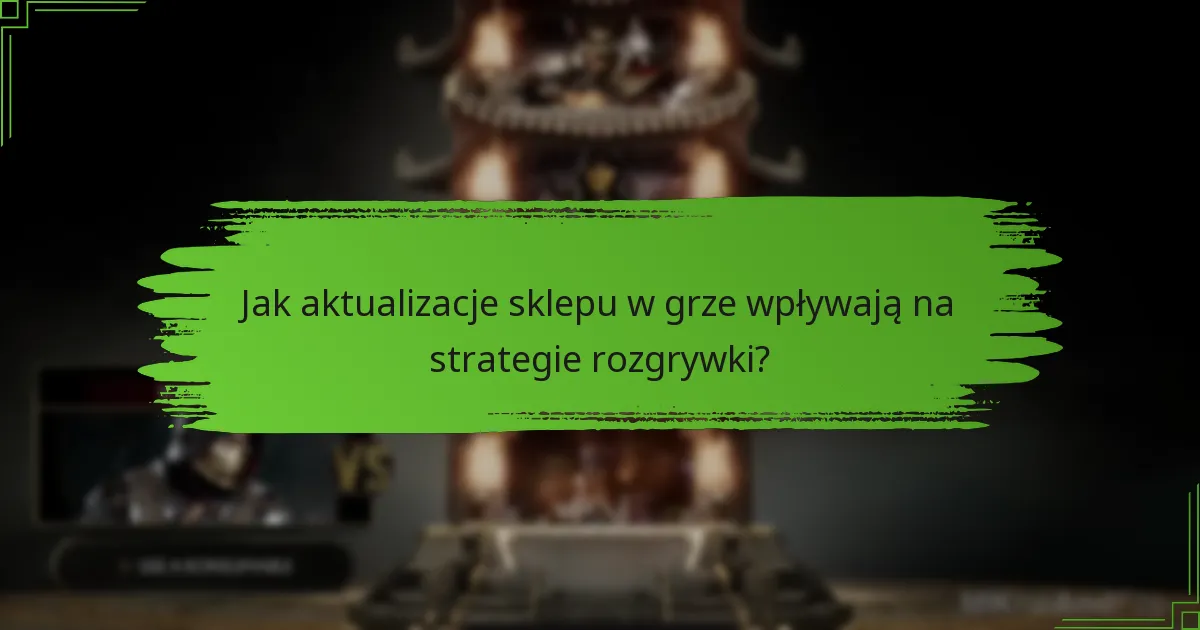 Jakie nowe przedmioty są dostępne w Mortal Kombat 11?