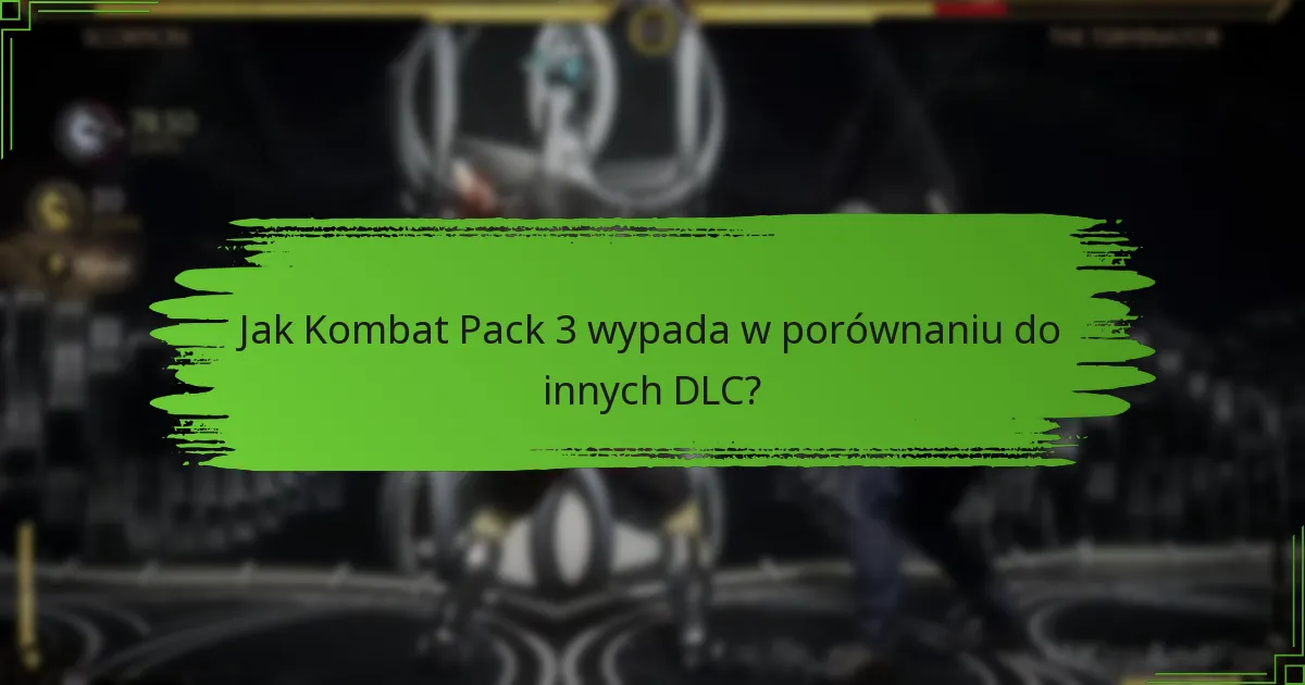 Jak mogę odebrać Kombat Pack 3?