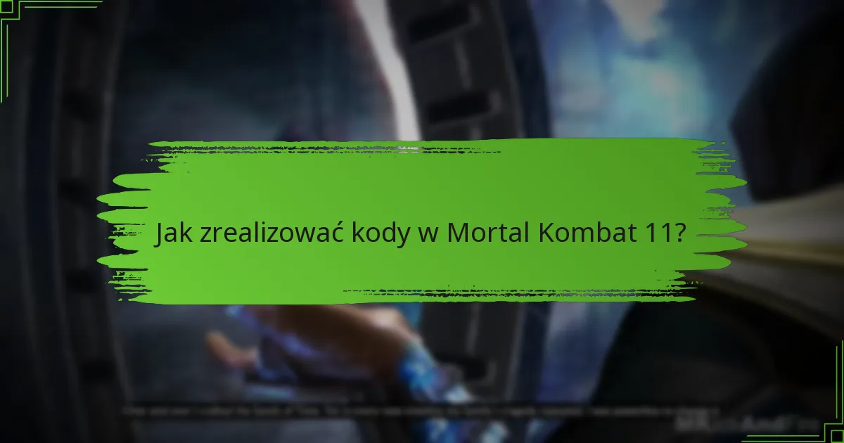 Jakie są różnice między edycjami Mortal Kombat 11?