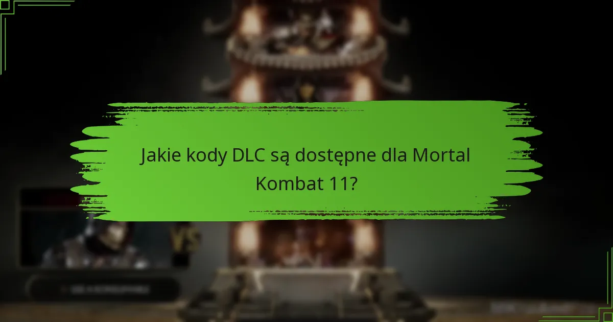 Kiedy powinienem zrealizować moje kody DLC?