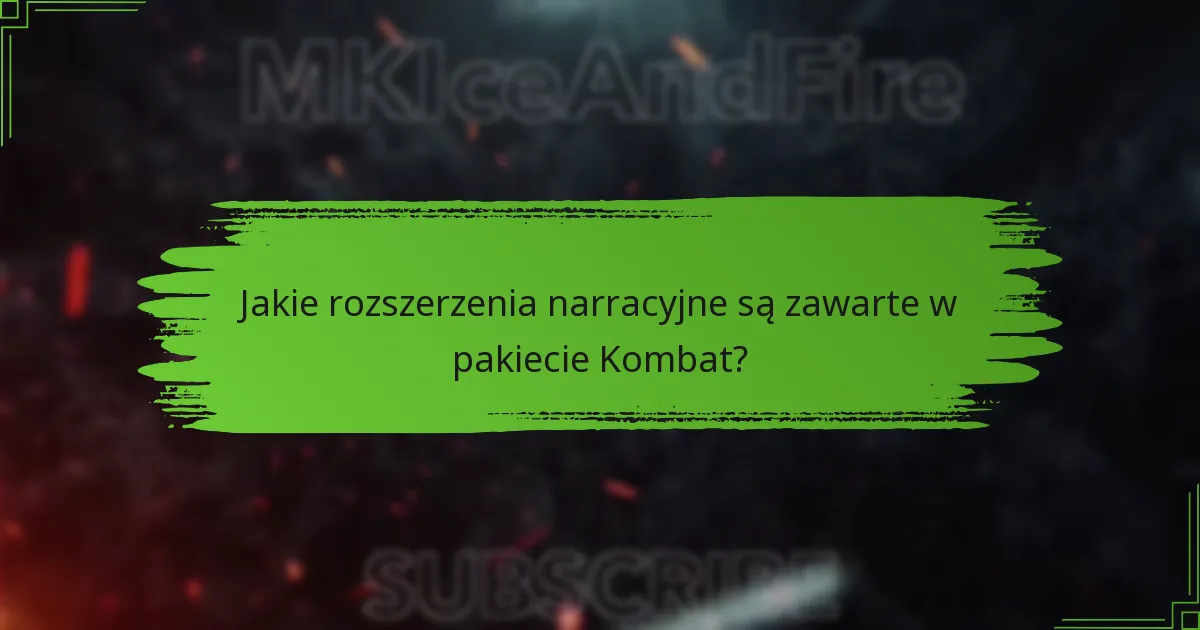 Jakie są korzyści z zakupu pakietu Kombat?
