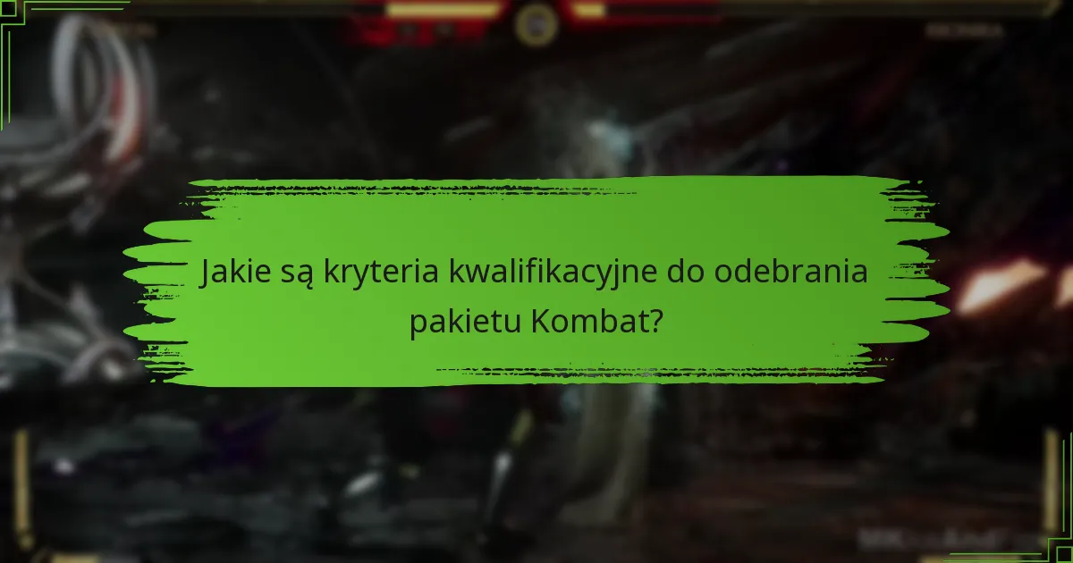 Jakie są różnice między pakietami Kombat w Mortal Kombat 11?