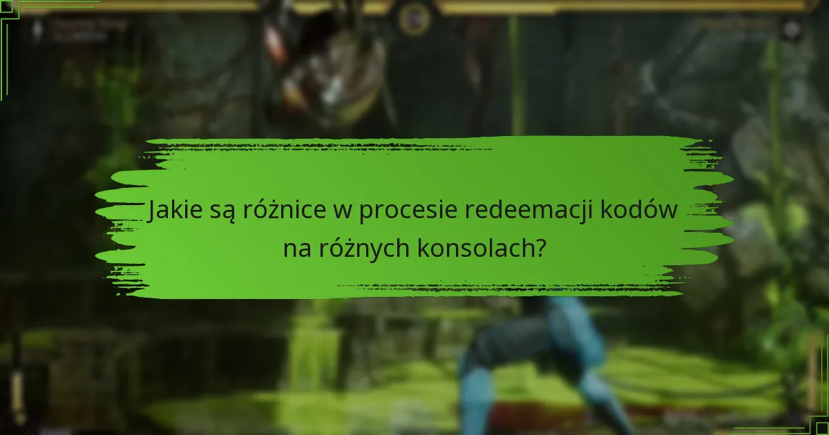 Gdzie mogę znaleźć oficjalne wsparcie dla redeemacji kodów Mortal Kombat 11?